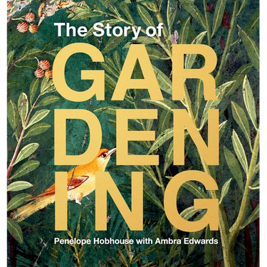 The Story of Gardening