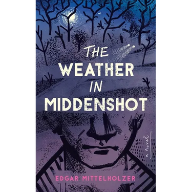The Weather in Middenshot