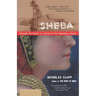 Sheba: Through the Desert in Search of the Legendary Queen