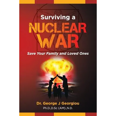 Surviving a Nuclear War: Save Your Family and Loved Ones