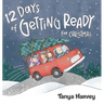 12 Days of Getting Ready for Christmas