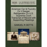 American Car & Foundry Co V.Seeger Refrigerator Co U.S. Supreme Court Transcript of Record with Supporting Pleadings