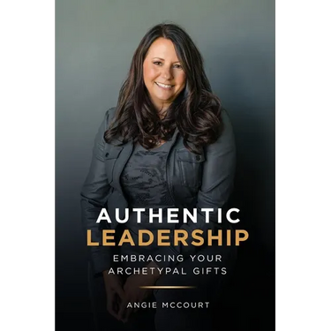 Authentic Leadership: Embracing Your Archetypal Gifts