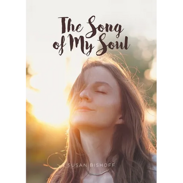 The Song of My Soul