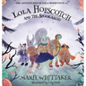 Lola Hopscotch and the Spookaroo