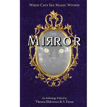 The Mirror: A Cat Anthology