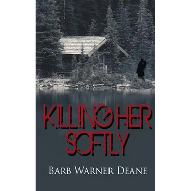 Killing Her Softly