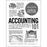 Accounting 101: From Calculating Revenues and Profits to Determining Assets and Liabilities, an Essential Guide to Accounting Basics