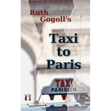 Ruth Gogoll's Taxi to Paris