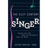 The 21st Century Singer: Making the Leap from the University Into the World