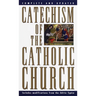 Catechism of the Catholic Church: Complete and Updated