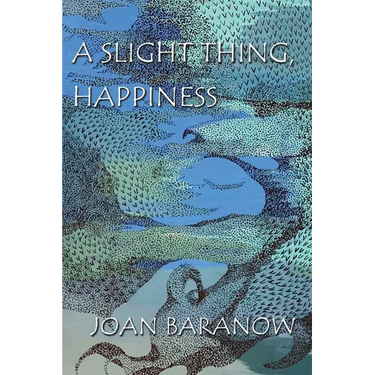 A Slight Thing, Happiness