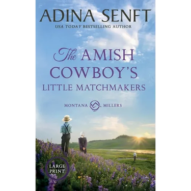 The Amish Cowboy's Little Matchmakers (Large Print Hardcover)