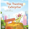 The Traveling Caterpillar: Children's Adventure Book