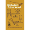 Kentucky's Age of Wood