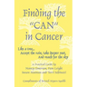 Finding the Can in Cancer