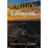 Rebellion on the Chesapeake: America's First Revolution in 1676
