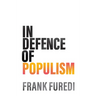 In Defence of Populism