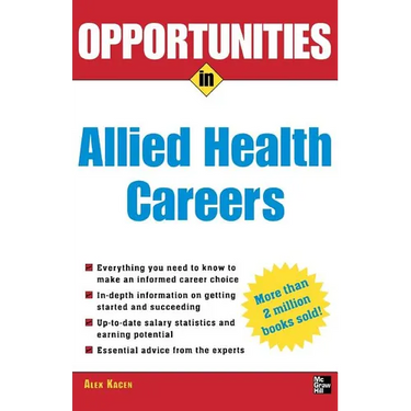 Opportunities in Allied Health Careers, Revised Edition