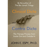 Clinical Dicta and Contra Dicta: The Therapy Process from Inside Out and Outside In