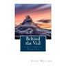 Behind the Veil: Living Within the Revealed Wisdom of God