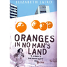 Oranges in No Man's Land