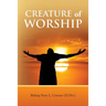 Creature of Worship
