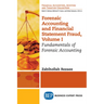 Forensic Accounting and Financial Statement Fraud, Volume I: Fundamentals of Forensic Accounting