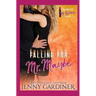 Falling for Mr. Maybe