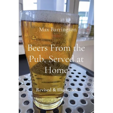 Beers From the Pub, Served at Home: Revised & Illustrated