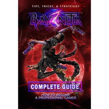 Bayonetta 3 Complete Guide: Walkthrough, Tips And Strategy Guide