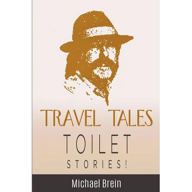 Travel Tales: Toilet Stories
