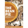 The Bean Pie: A Remembering of our Family's Faith, Fortitude, & Forgiveness