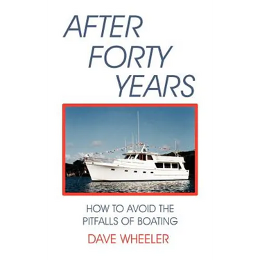 After Forty Years: How to Avoid the Pitfalls of Boating