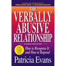 The Verbally Abusive Relationship, Expanded Third Edition: How to Recognize It and How to Respond