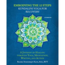 Embodying the 12 Steps Workbook: Kundalini Yoga for Recovery