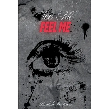 See Me, Feel Me