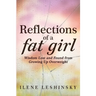 Reflections of a Fat Girl