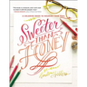 Sweeter Than Honey: A Coloring Book to Nourish Your Soul