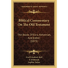 Biblical Commentary On The Old Testament: The Books Of Ezra, Nehemiah, And Esther (1873)
