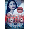 Ranger Faith: A Small-town Christian Romantic Suspense (Large Print)