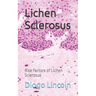 Lichen Sclerosus: Risk Factors of Lichen Sclerosus