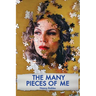 The Many Pieces of Me