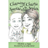 Charming Charlie and the Spectacular Sophia