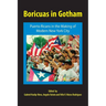 Boricuas in Gotham: Puerto Ricans in the Making of Modern New York City