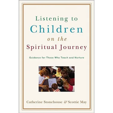 Listening to Children on the Spiritual Journey