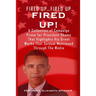 Fired Up...Fired Up....Fired Up!: A Collection of Campaign Prose for President Obama That Highlight His Great Works That's Seldom Mentioned Through th