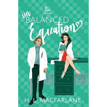 The Unbalanced Equation: An enemies-to-lovers romantic comedy