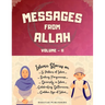 Messages From Allah - Volume II: Lessons from Quran, Hadith and Prophet Stories for Kids