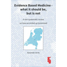 Evidence Based Medicine - what it should be, but is not: A non-systematic review on how we ended up tyrannized
